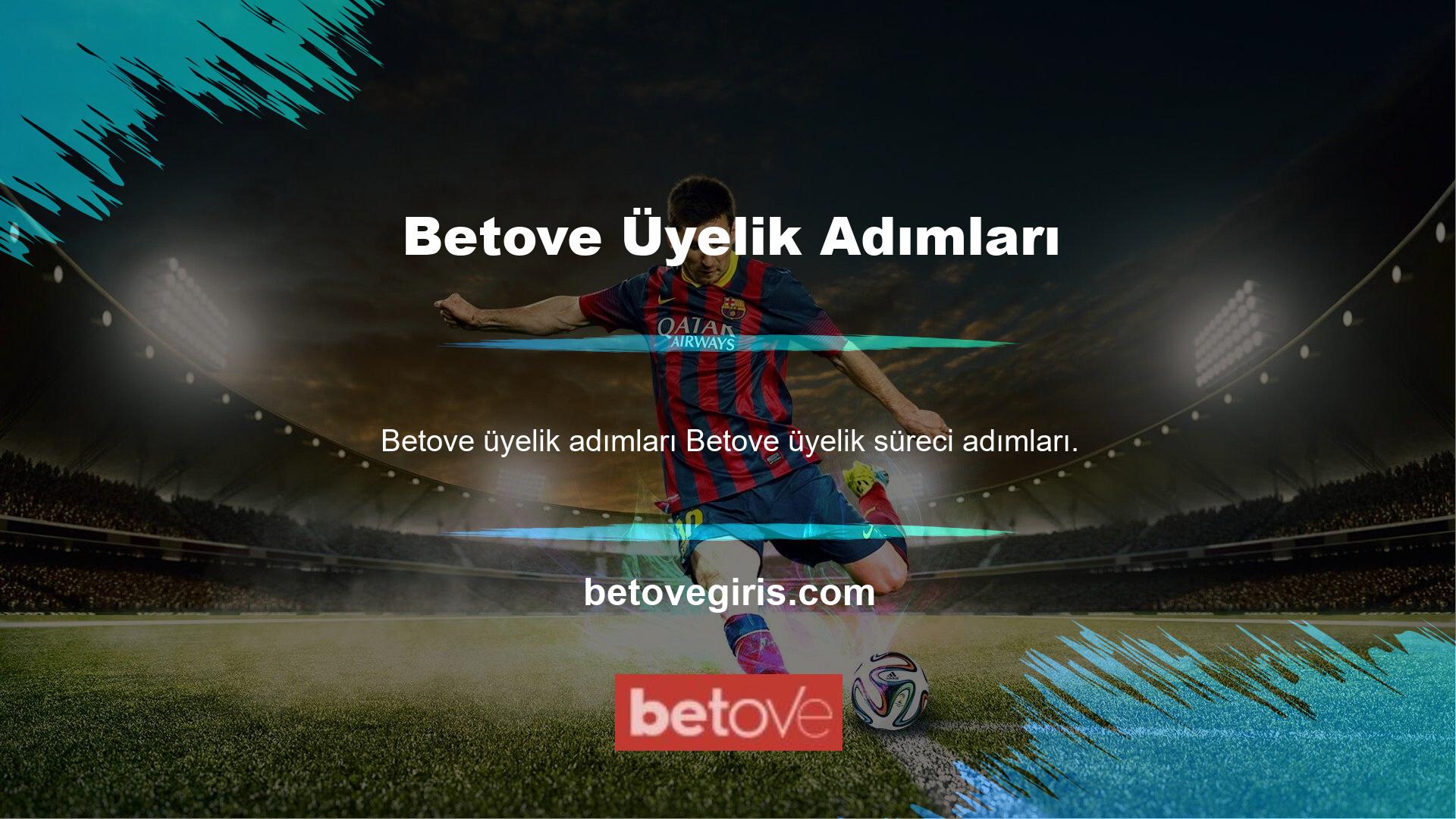 Betove üyelik formunu doldurmamız gerekiyor