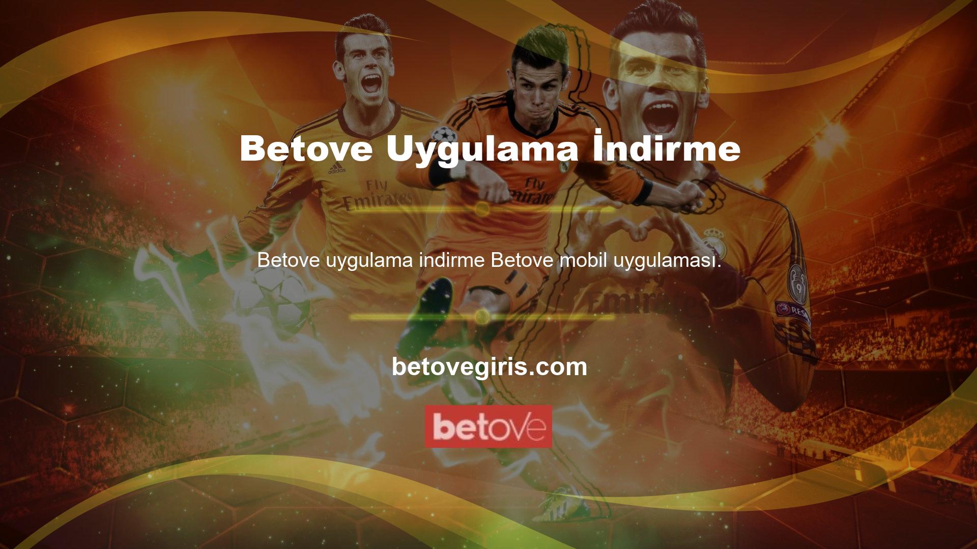 Betove mobil uygulamasını indirerek indirilebilir, sitede daha rahat, kolay ve daha iyi bahse girebilirsiniz